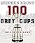 100 Grey Cups: This Is Our ...