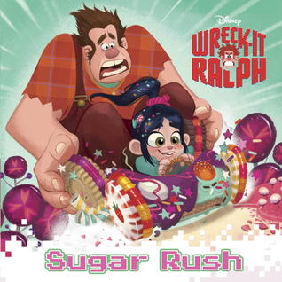 Sugar Rush (Disney Wreck-it Ralph)