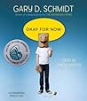 Okay for Now by Gary D. Schmidt