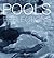 Pools by Kelly Klein