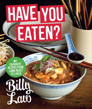 Have You Eaten?: My Favorite Recipes from Lamb Roast to Laska (Hardcover)