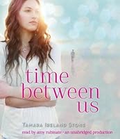Time Between Us (Time Between Us, #1)