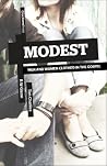 Modest: Men and Women Clothed in the Gospel Modest: Men and Women Clothed in the Gospel