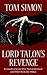 Lord Talon's Revenge