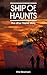 Ship of Haunts: the other T...