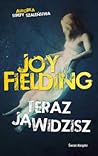 Teraz ją widzisz by Joy Fielding