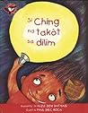Si Ching na Takot...