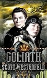 Goliath by Scott Westerfeld