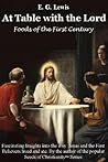 At Table with the Lord - Foods of the First Century