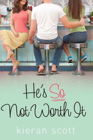 He S Not Worth It Quotes He's So Not Worth It (He's So/She's So, #2) By Kieran Scott