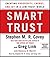 Smart Trust: Creating Posperity, Energy, and Joy in a Low-Trust World
