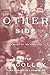The Other Side: A Novel of ...
