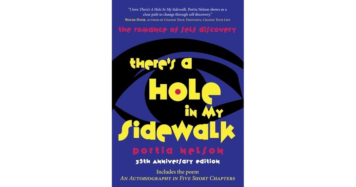 There's a Hole in My Sidewalk The Romance of SelfDiscovery