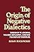 The Origin of Negative Dialectics by Susan Buck-Morss