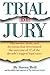 Trial by Jury by Steven Brill