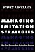 Managing Imitation Strategies