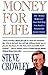 Money For Life