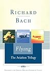 Flying: The Aviation Trilogy (Scribner Classics)