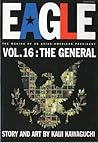 Eagle: The Making Of An Asian-American President, Vol. 16: The General Eagle: The Making Of An Asian-American President, Vol. 16: The General