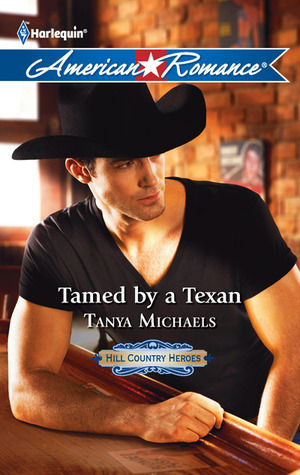 Tamed by a Texan (Hill Country Heroes #2)