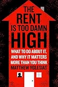 The Rent Is Too Damn High