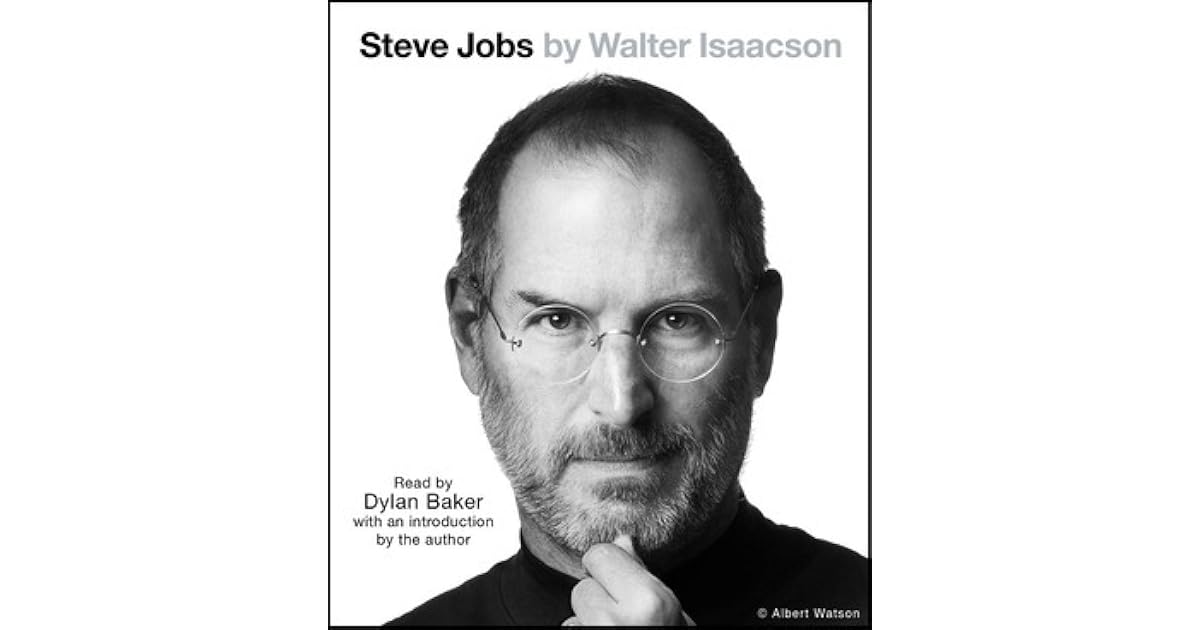 Steve Jobs by Walter Isaacson