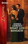 What Lies Beneath by Andrea Laurence