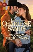 A Cowboy Worth Claiming