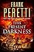 This Present Darkness by Frank E. Peretti This Present Darkness by Frank E. Peretti