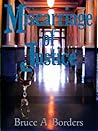 Miscarriage Of Justice by Bruce A. Borders