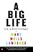 A Big Life In Advertising by Mary Wells Lawrence