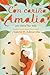 Con cariño, Amalia (Love, Amalia) (Spanish Edition)