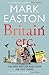 Britain Etc: The Way We Live and How We Got Here