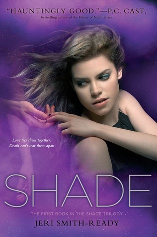 Shade Shade 1 By Jeri Smith Ready
