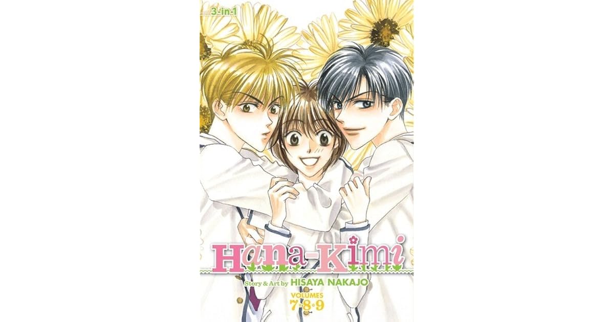 Hana-Kimi (3-in-1 Edition), Vol. 3 by Hisaya Nakajo