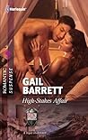 High-Stakes Affair by Gail Barrett High-Stakes Affair by Gail Barrett