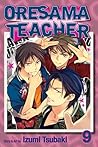 Oresama Teacher, Vol. 9 by Izumi Tsubaki