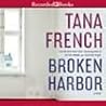 Broken Harbor by Tana French Broken Harbor by Tana French