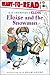 Eloise and the Snowman: Rea...