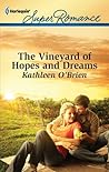 The Vineyard of Hopes and Dreams by Kathleen O'Brien