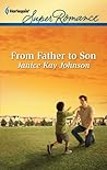 From Father to Son by Janice Kay Johnson