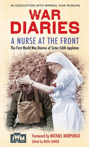 A Nurse at the Front: The First World War Diaries of Sister Edith Appleton (Paperback)