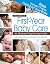 First-Year Baby Care by Paula Kelly