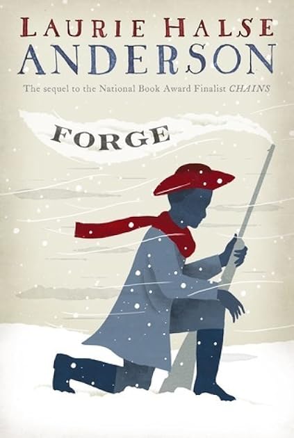 Forge (Seeds of America, #2)