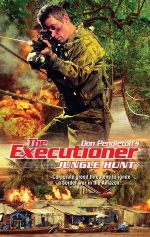 Jungle Hunt (The Executioner, #401)