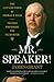 Mr. Speaker!  The Life and Times of Thomas B. Reed, the Man who Broke the Filibuster