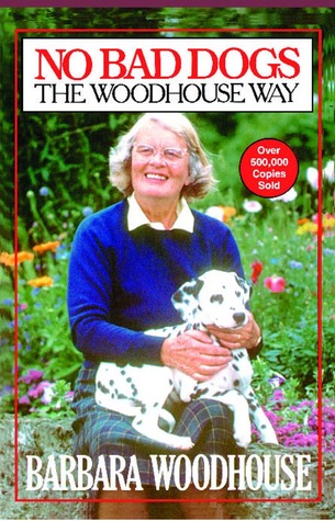 No Bad Dogs: The Woodhouse Way (Paperback)