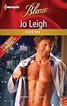 Have Me by Jo Leigh Have Me by Jo Leigh
