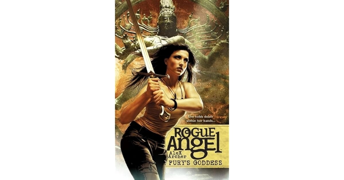 Fury S Goddess Rogue Angel 35 By Alex Archer