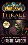Thrall: Twilight ...